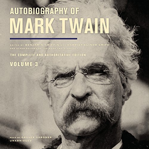 Autobiography of Mark Twain, Vol. 3