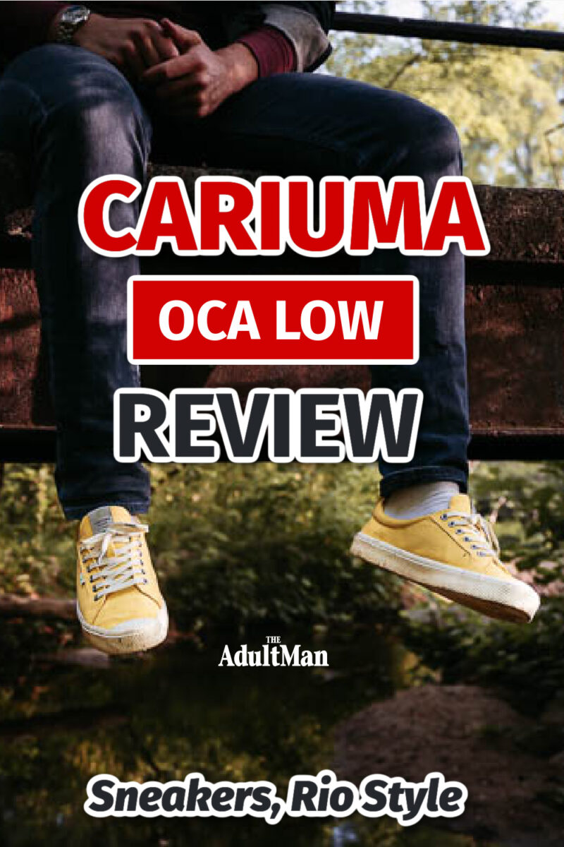 Cariuma OCA Low Review: Sneakers, Rio Style