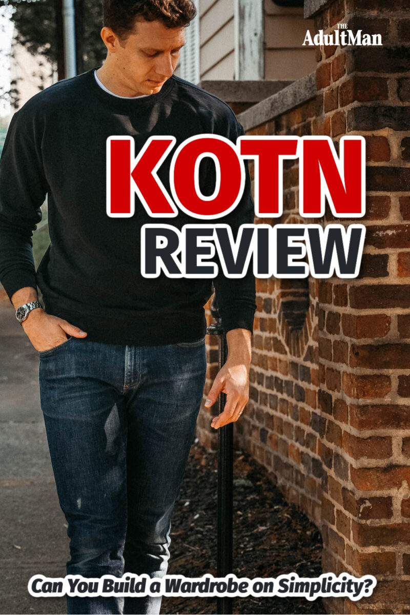 KOTN Review: Can You Build a Wardrobe on Simplicity?