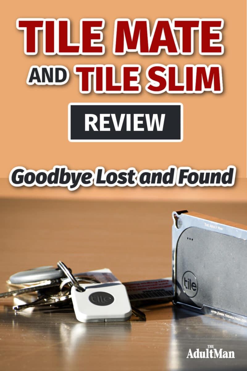 Tile Mate and Tile Slim Review: Goodbye Lost and Found