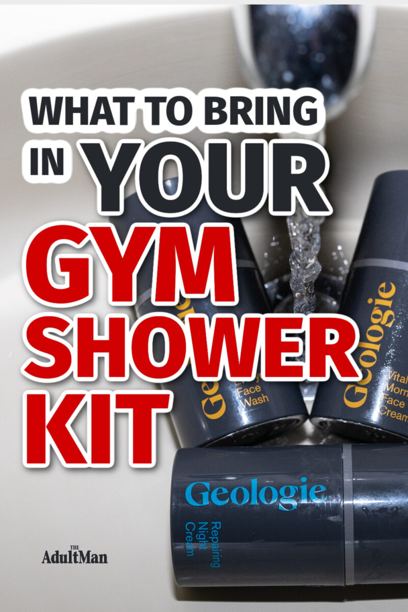 What to Bring in Your Gym Shower Kit: A Man’s Guide